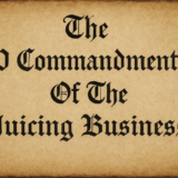 Juicing business commandments